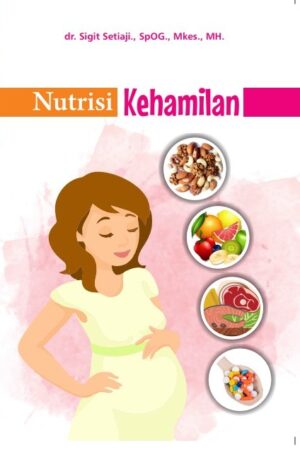 Nutrisi Kehamilan